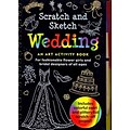 Wedding Scratch & Sketch (An Art Activity Book for Fashionable Flower Girls & Bridal Designers)