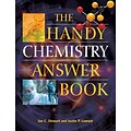 The Handy Chemistry Answer Book (The Handy Answer Book Series)