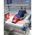 CENGAGE LEARNING® Adaptive Radiography With Trauma, Image Critique And Critical Thinking Book