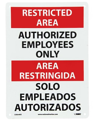 Restricted Area, Authorized Employees Only Bilingual, 14X10, Rigid Plastic, Notice Sign