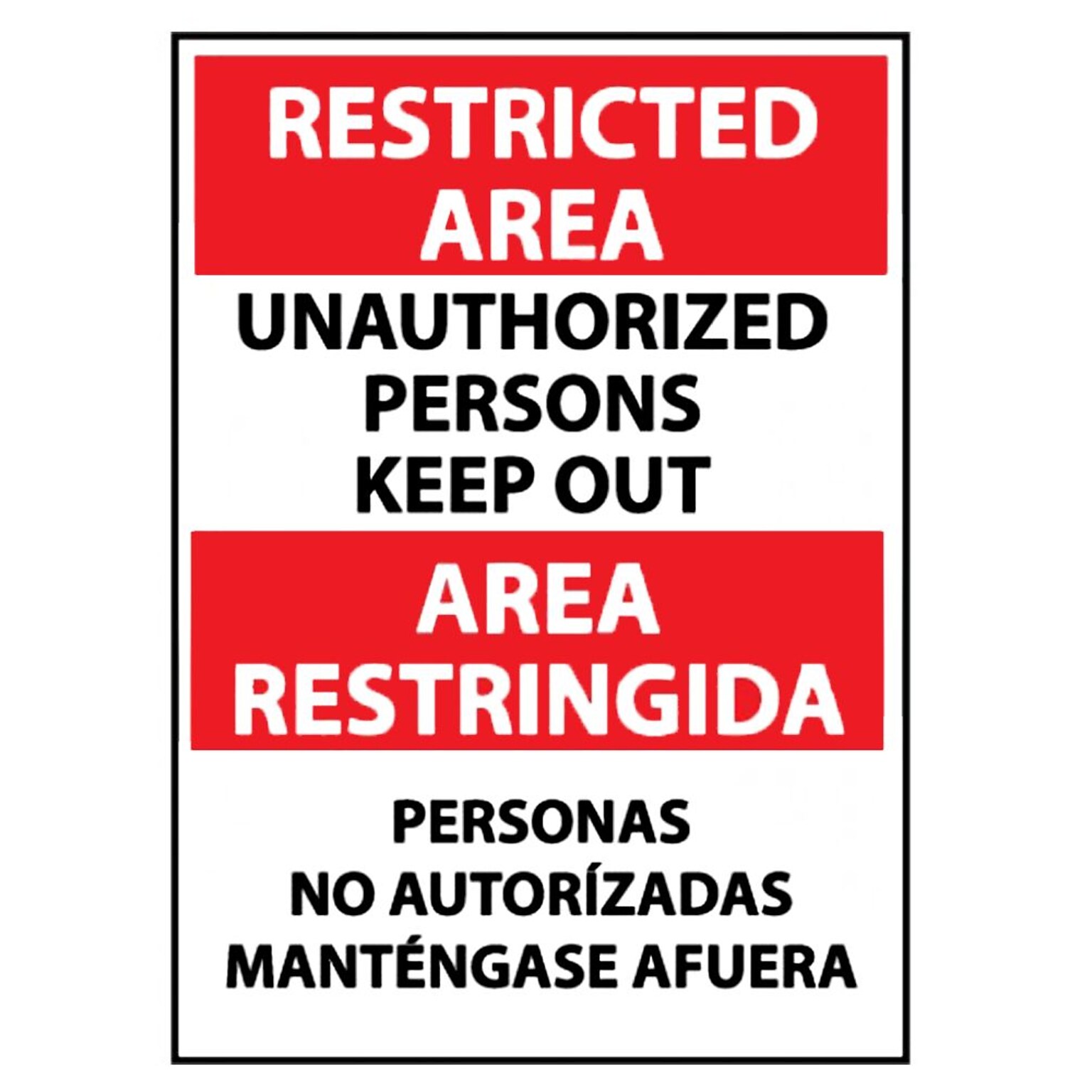 Restricted Area, Unauthorized Persons Keep Out Bilingual, 14X10, .040 Aluminum, Notice Sign