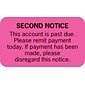 Medical Arts Press® Collection and Notice Collection Labels, Second Notice, Fluorescent Pink, 0.875 x 1.5 inch, 500 Labels