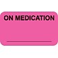 Medical Arts Press® Diet and Medical Alert Medical Labels, On Medication, Fluorescent Pink, 7/8x1-1/2", 500 Labels