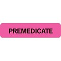 Chart Alert Medical Labels, Premedicate, Fluorescent Pink, 5/16x1-1/4, 500 Labels