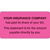 Medical Arts Press® Patient Insurance Labels, Insurance Paid/You Owe, Fluorescent Pink, 1-3/4x3-1/4