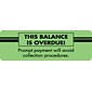 Medical Arts Press® Past Due Collection Labels, This Balance Is Overdue!, Fluorescent Green, 1x3", 500 Labels
