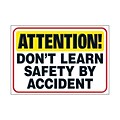 Trend Enterprises® ARGUS® 13 3/8 x 19 ATTENTION Dont Learn SAFETY By Accident Poster