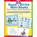 Scholastic 25 Read & Write Mini-Books That Teach Word Families (SC-0439155878)