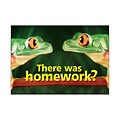 Trend® Educational Classroom Posters, There was homework?