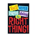 Trend ARGUS Poster, Youll never regret doing the right thing.