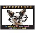 Trend® Educational Classroom Posters, Acceptance is seeing with your heart