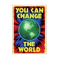 You can change the world ARGUS® Poster