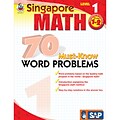 Singapore Math 70 Must-Know Word Problems Resource Book, Level 1, Grade 2