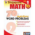 Singapore Math 70 Must-Know Word Problems Resource Book, Level 2, Grade 3