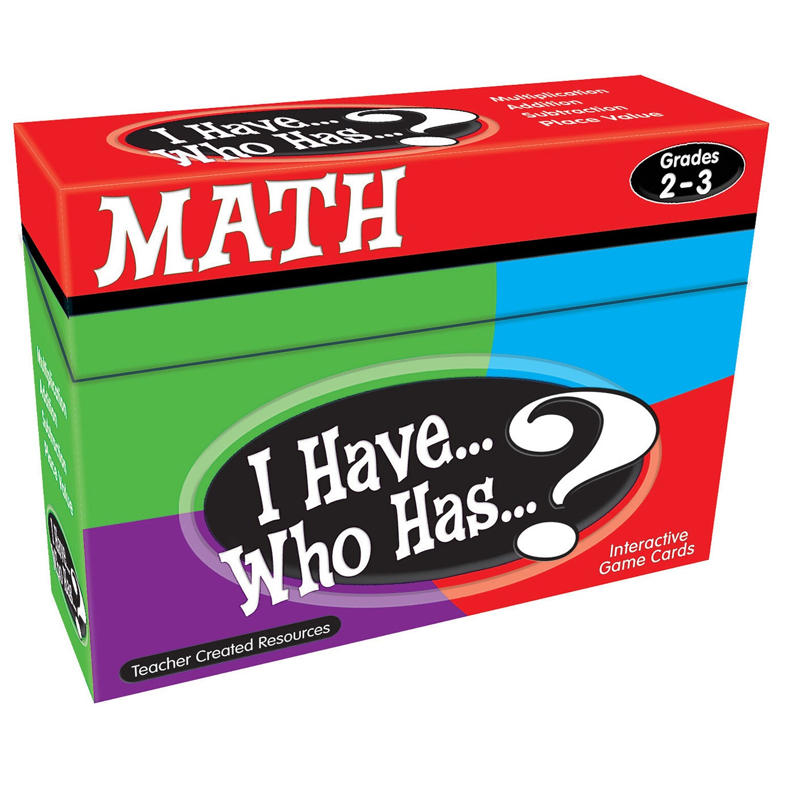 Teacher Created Resources I Have, Who Has Math Game, Grade 2-3 (TCR7818)