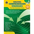 Teacher Created Resources Targeting Comprehension Strategies for the Common Core Book, 4th Grade (TCR8036)