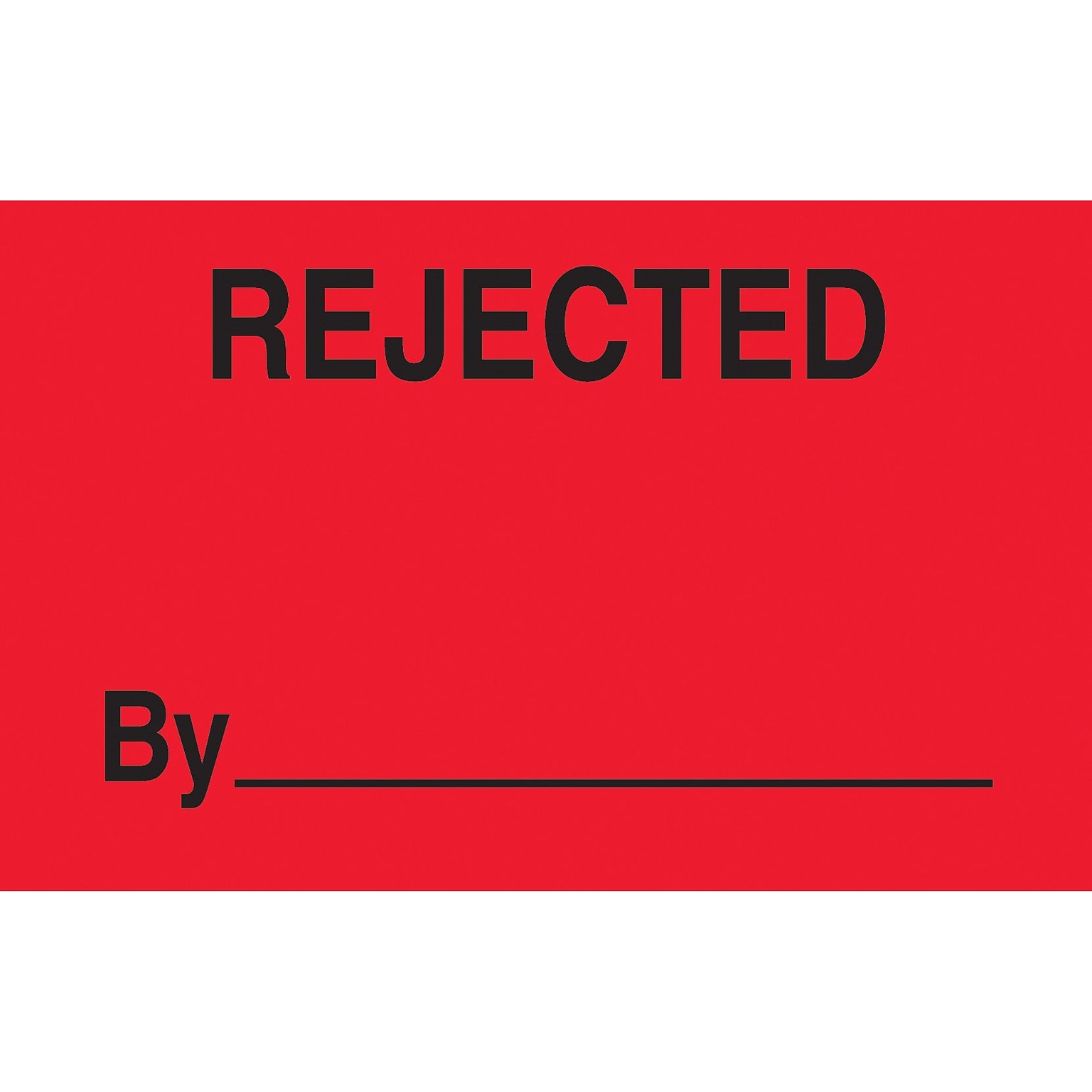 Rejected By ________ Labels, Red/Black, 5 x 3, 500/Rl