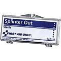 First Aid Only™ Splinter Out, 10/box (22-410)