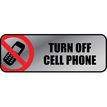 Cosco® Brushed Metal Policiy Signs, Turn Off Cell Phone, 3 x 9 (098211)