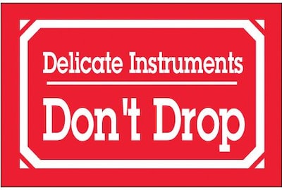 Tape Logic Delicate Instruments - Dont Drop Shipping Label, 3 x 5, 500/Roll