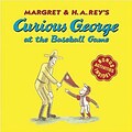 Curious George® Books, Curious George at the Baseball Game