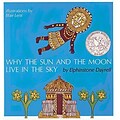 Classroom Favorite Books, Why the Sun and Moon Live in the Sky