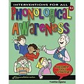 Interventions for All Phonological Awareness