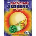 The Amazing Algebra Book