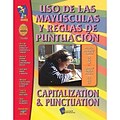 Uso De Las Mayuscalas Y Reglas De Punctuacion / Capitilization & Punctuation