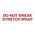 Tape Logic™ 3 x 110 yds. Pre Printed Do Not Break Stretch Wrap Carton Sealing Tape, 24/Case