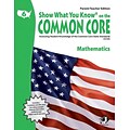 Show What You Know® on the Common Core Parent/Teacher Edition, Math, Gr 6