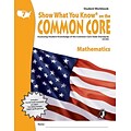 Show What You Know® on the Common Core Student Workbook, Math, Gr 7
