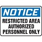 Accuform 7" x 10" Vinyl Safety Sign "NOTICE RESTRICTED AREA..", Blue/Black On White (MADC807VS)