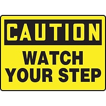 Accuform 10 x 14 Adhesive Vinyl Fall Arrest Sign CAUTION Watch Your Step, Black On Yellow (MSTF6