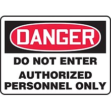 Accuform 7 x 10 Plastic Safety Sign DANGER DO NOT ENTER AUTHORIZE.., Red/Black On White (MADM140