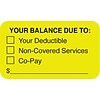 Medical Arts Press® Patient Insurance Labels, Your Balance Due To:, Fluorescent Chartreuse, 7/8x1-1/