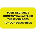 Medical Arts Press® Patient Insurance Labels, Applied to Deductible, Fl Chartreuse, 7/8x1-1/2, 500