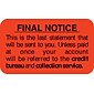 Medical Arts Press® Collection & Notice Collection Labels, Final Notice...last statement, Fl Red, 7/8x1-1/2", 500 Labels