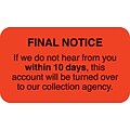 Medical Arts Press® Collection & Notice Collection Labels, Final Notice/Within 10 Days, Fl Red, 7/8x