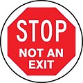 Accuform Signs® Slip-Gard™ STOP NOT AN EXIT Round Floor Sign, Red/White, 17Dia., 1/Pack