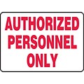 Accuform Safety Sign, Authorized Personnel Only, 7 X 10, Adhesive Vinyl (MADM498VS)