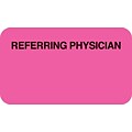 Insurance Chart File Medical Labels, Referring Physician, Fluorescent Pink, 7/8x1-1/2, 500 Labels