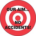 ACCUFORM SIGNS® Hard Hat/Helmet Decal, OUR AIM...NO ACCIDENTS!, 2¼, Adhesive Vinyl, 10/Pk