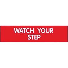 Cosco Sign, WATCH YOUR STEP, 8L x 2H, Red with White Text, Set of 3 (098008PK3)
