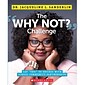 Scholastic The Why Not? Challenge