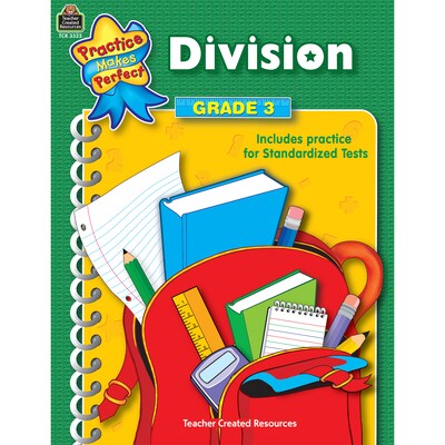 Teacher Created Resources® Practice Makes Perfect: Division, Grade 3 Workbook (TCR3323)