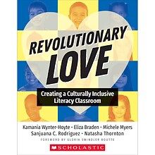 Scholastic Teacher Resources Revolutionary Love Resource Book