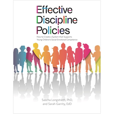 Effective Discipline Policies: How to Create a System that Supports Young Children’s Social-Emotiona