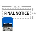 Custom Quill Self-Inking Printer 20 Stock Message Stamp - Final Notice, 0.5 x 1.44