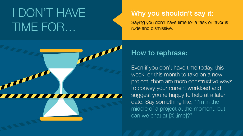 I don't have time for...